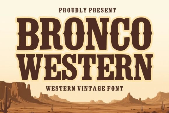 Bronco Western: A Bold Vintage Typeface for Authentic Designs