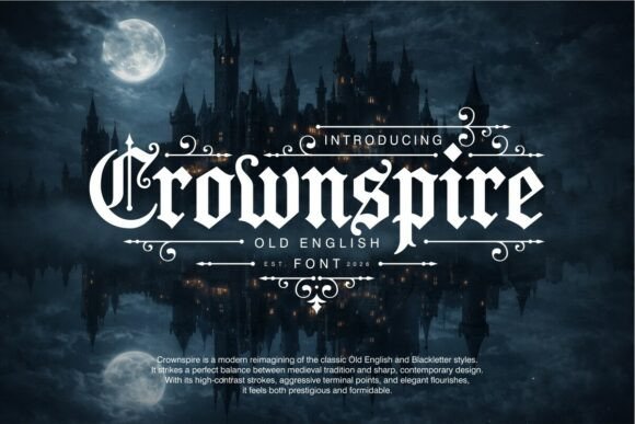 Crownspire: A Modern Gothic Typeface for Bold Design