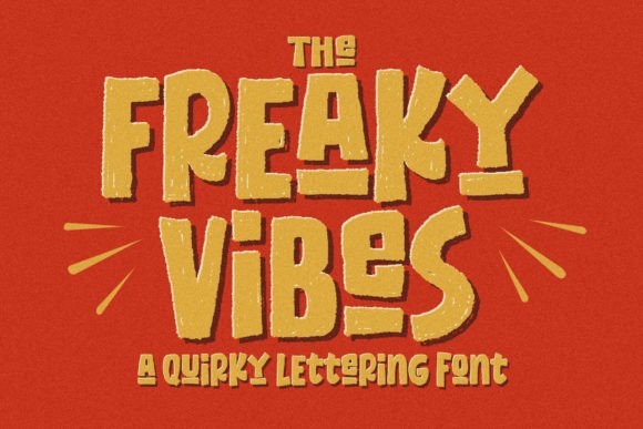 Freaky Vibes Font: A Bold Choice for Modern Design