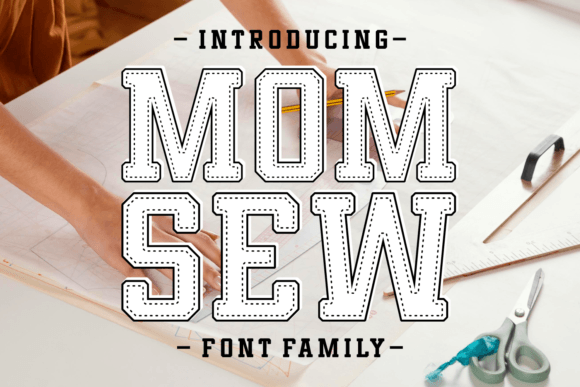 Mom Sew: A Slab Serif Typeface for Authentic Branding