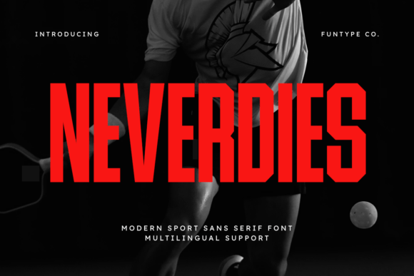 Neverdies: Bold Modern Sans Serif for High-Impact Design