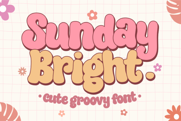 Sunday Bright: A Groovy Font for Playful Designs