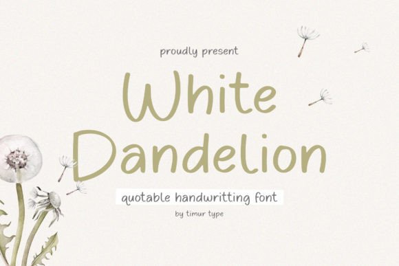 White Dandelion: A Sweet Handwritten Font for Creative Designs